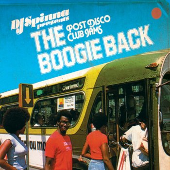 DJ Spinna The Boogie Back (Continuous Mix)