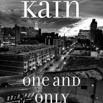 Kain My Everything