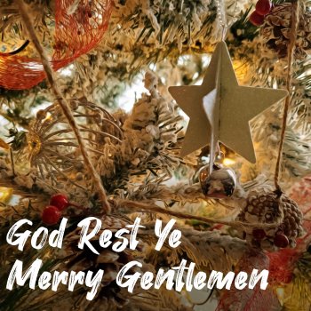 Uncertain Sound God Rest Ye Merry Gentlemen