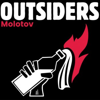 Outsiders Molotov