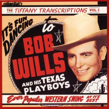 Bob Wills & His Texas Playboys Don't Cry Baby