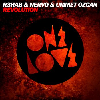 Ummet Ozcan, NERVO & R3hab Revolution (Instrumental Mix)