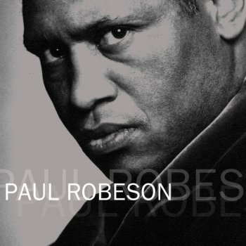 Paul Robeson Sometimes I Feel Like a Motherless Child / Minstrel Man