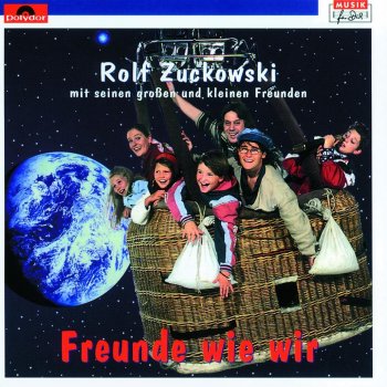 Rolf Zuckowski und seine Freunde Dann Traut Euch