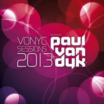 Paul van Dyk Paul van Dyk presents VONYC Sessions 2013 Continuous DJ Mix 2