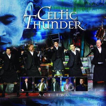 Celtic Thunder feat. Paul Byrom Nights In White Satin