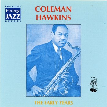 Coleman Hawkins Mighty Like the Blues