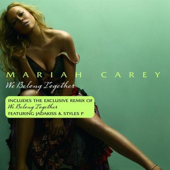 Mariah Carey We Belong Together (Call Out #1)