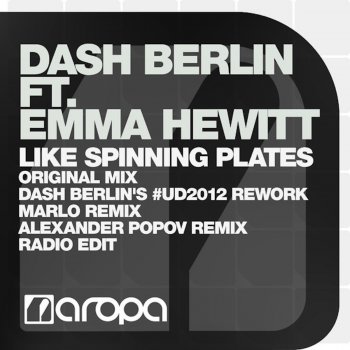 Dash Berlin Like Spinning Plates (feat. Emma Hewitt) [Alexander Popov Remix]