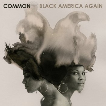 Common feat. Stevie Wonder Black America Again - Revised