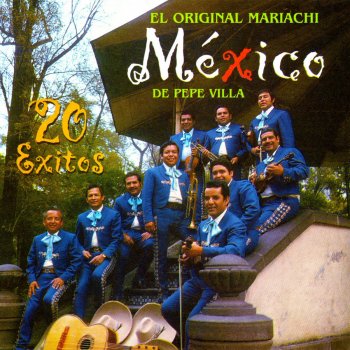 Mariachi Mexico de Pepe Villa María Elena