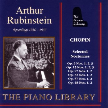 Arthur Rubinstein Nocturne No.3 in B Major Op.9 No.3