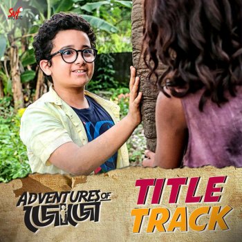Aruna Das feat. Ranita, Bihu & John Adventures Of Jojo Title Track
