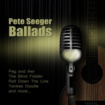 Pete Seeger Mary Don't You Weep