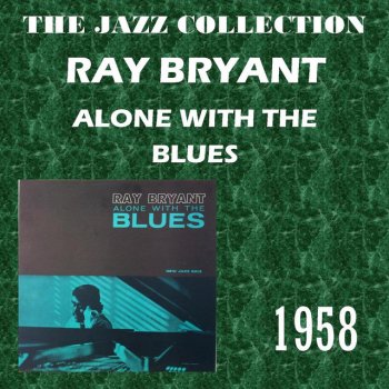 Ray Bryant My Blues