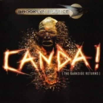 Brooklyn Bounce Canda! (The Darkside Returns) (Radio Mix)