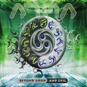 Atma Beyond Good & Evil
