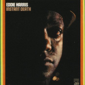 Eddie Harris Instant Death
