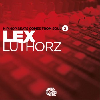 Lex Luthorz feat. Roc C Stoned Genius - Instrumental