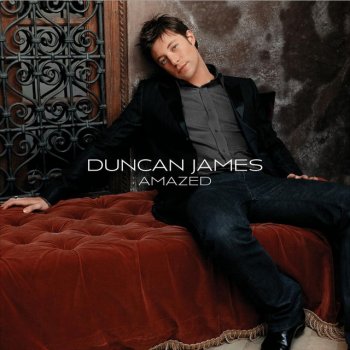 Duncan James Amazed - Acoustic Version