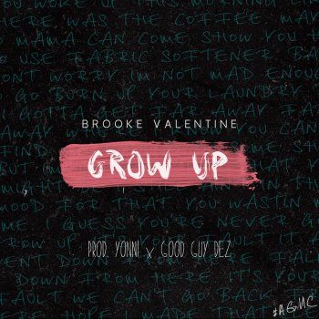 Brooke Valentine Grow Up