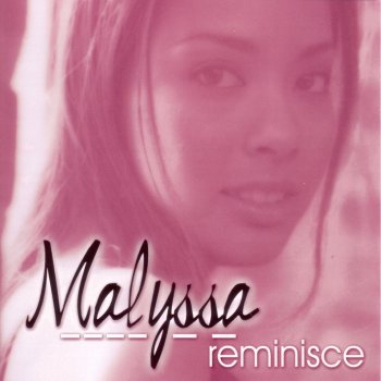 Malyssa Reminisce