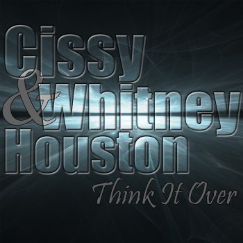 Cissy Houston feat. Whitney Houston Somebody Should Have Told Me