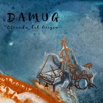 Damug feat. David Muñoz Guillamon, MARTÍ HOSTA & Manolo López (ODO) Ofrenda del Orígen