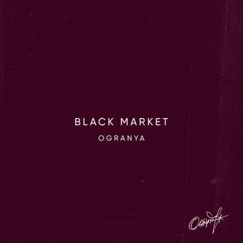 Ogranya Black Market