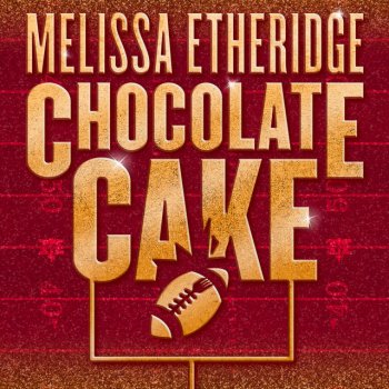 Melissa Etheridge Chocolate Cake