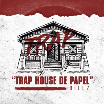 Billz Trap House De Papel