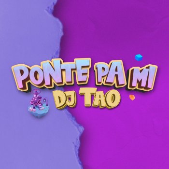 DJ Tao Ponte Pa Mi - Remix
