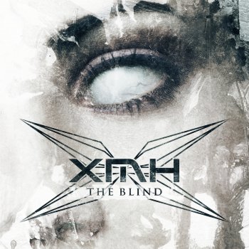 XMH The Blind (Implant remix)