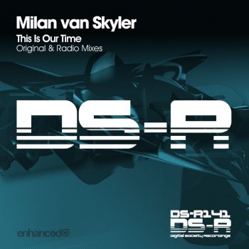 Milan van Skyler This Is Our Time - Radio Mix