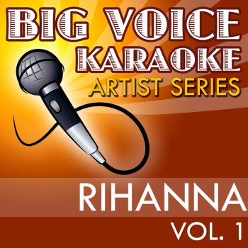 Big Voice Karaoke Russian Roulette (In the Style of Rihanna) [Karaoke Version]