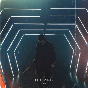 The Anix DSPTCH - Instrumental