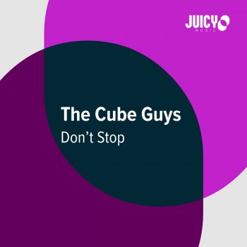 The Cube Guys Don't Stop (Extended mix)