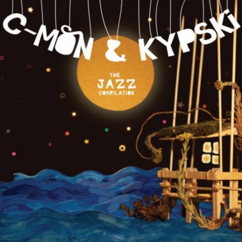C-Mon & Kypski feat. Bart Suér, C-Mon & Kypski & Bart Suér Giants of Jazz