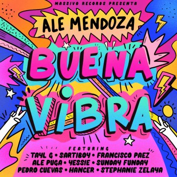 Ale Mendoza feat. Tayl G, Sartiboy, Fracisco Paez, Ale Puga, Yessie, Sunday Funday, Pedro Cuevas, Hancer & ZELAYA Buena Vibra