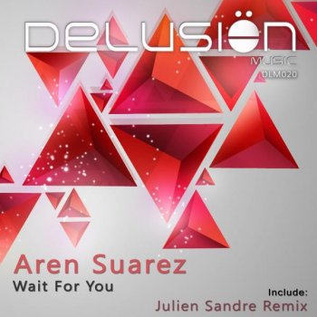 Aren Suarez Wait For You - Original Mix