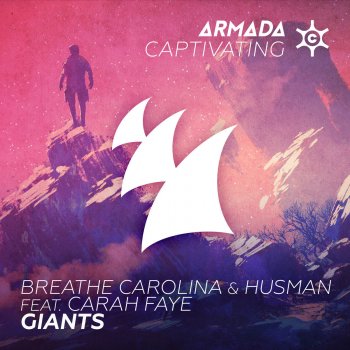 Breathe Carolina feat. Husman & Carah Faye Giants