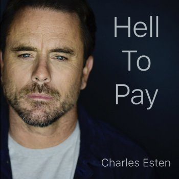 Charles Esten Hell to Pay