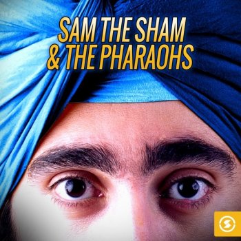 Sam The Sham & The Pharaohs Got My Mojo Working