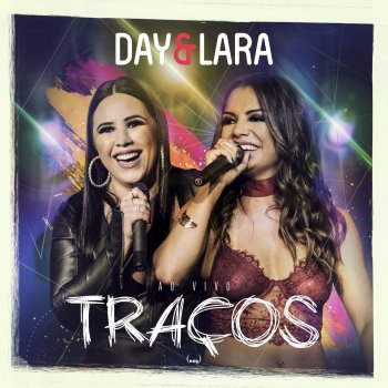 Day e Lara Rapariga com orgulho - Ao vivo