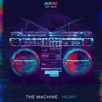 The Machine Heavy
