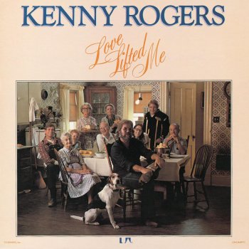 Kenny Rogers Love Lifted Me