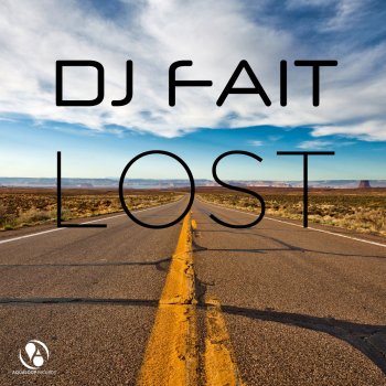 DJ Fait Lost - Pulsedriver Remix
