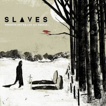 Slaves This Is You Throwing In The Towel