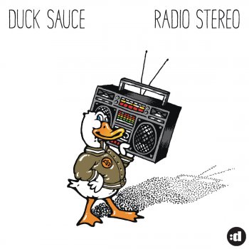 Duck Sauce Radio Stereo - Radio Edit