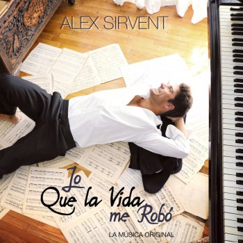 Alex Sirvent feat. Andrea Parmeggiani Vuelvo a Nacer (Lo Que la Vida Me Robó)